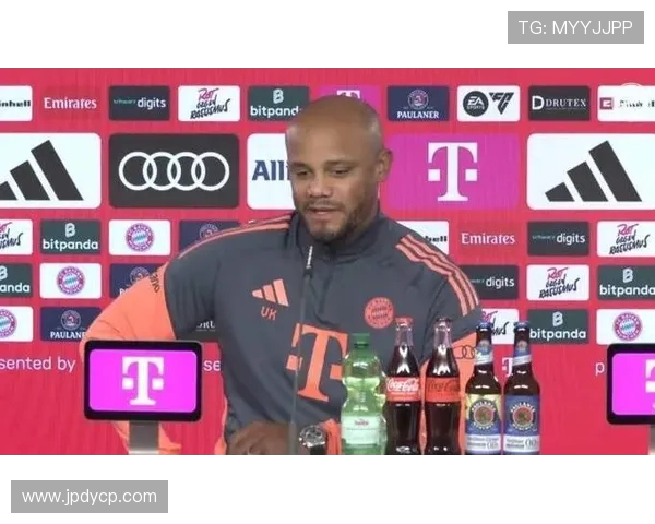 弗罗因德盛赞孔帕尼称其为理想主帅盼其长期执教打造全新拜仁王朝