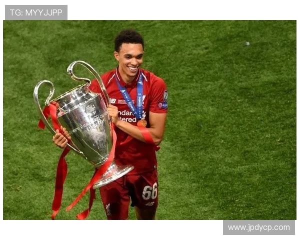 阿诺德康复进展顺利有望欧冠客战利物浦复出